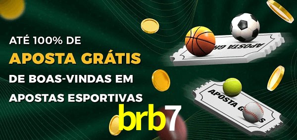 brb7 Ate 100% de Aposta Gratis